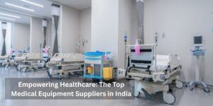 Medical Equipment Manufacturers in India
