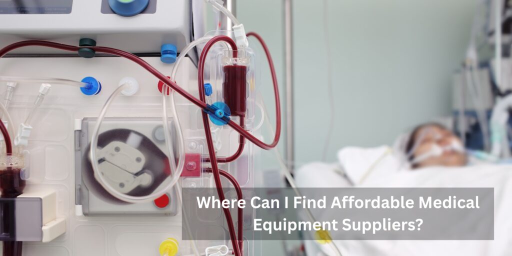 Medical Equipment Suppliers